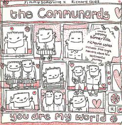 The Communards : You Are My World